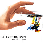 Cornell Chordials - Shake the Poet (2009)